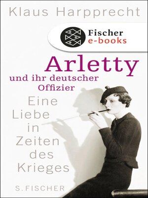 cover image of Arletty und ihr deutscher Offizier
